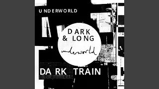 Dark & Long (Drift 2 Dark Train)