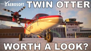 Aerosoft DHC-6 Twin Otter | Full Flight Preview | Microsoft Flight Simulator