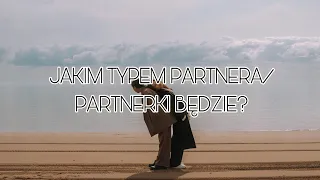 Jaki będzie Twój docelowy partner/ka? Bratnia Dusza/Kolejny partner♥Wybierz obiekt 💌 Tarot, charmsy