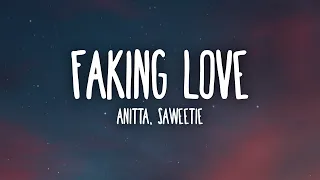 Anitta, Saweetie - Faking Love (Lyrics)