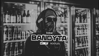 Sobel - BANDYTA ( CURLY BOOTLEG )