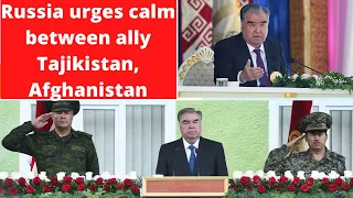 Russia urges calm between ally Tajikistan, Afghanistan : ZAR News