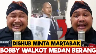 DISHUB MINTA MARTABAK ! BOBBY WALKOT MEDAN BERANG ! OPUNG NGAKAK