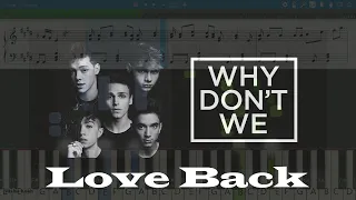 Why Don’t We - Love Back [Piano Tutorial | Sheets | MIDI] Synthesia