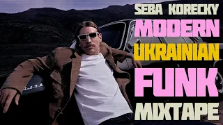 Seba Korecky • Modern Ukrainian Funk Mixtape • VERTUHA