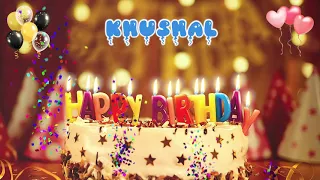 KHUSHAL Birthday Song – Happy Birthday to You
