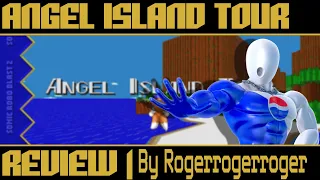 Angel Island Tour Review | Sonic Robo Blast 2