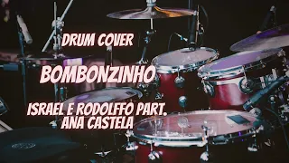 BOMBONZINHO | DRUM COVER | POR MURILO BRUNO DRUMMER