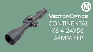 Прицел Vector Optics Continental X6 4-24X56. Обзор