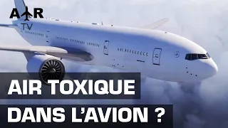 L'air des avions est-il toxique ? - Air Toxique - Vol BA286  -AirTV Documentaire Complet - GPN