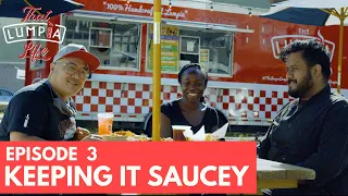 Keeping It Saucey | That Lumpia Life (Ep 3)