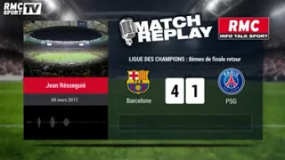 barcelone psg 6 1 le match replay avec le son rmc sport