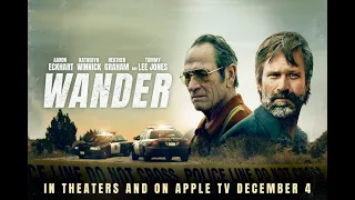 Wander - Clip (Exclusive) [Ultimate Film Trailers]