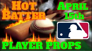 MLB ⚾ Player Props Opportunities  🏟 for 4/15/24