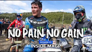 Inside MXGP: NO PAIN, NO GAIN! Featuring Jago Geerts CRASH Footage (S1:E1)