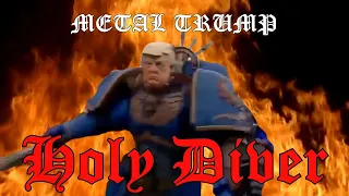 MetalTrump - Holy Diver (Dio)