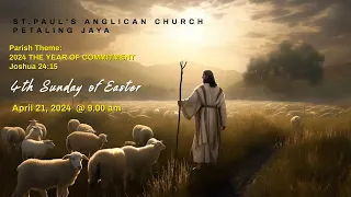 Fourth Sunday of Easter (Holy Communion Service, April 21 2024)