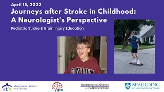 Journeys toward Recovery after Stroke in Childhood: A Neurologist’s Perspective