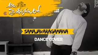 #Alavaikuntapuramlo  Samajavaragamana Dance cover | Sidvasuram choreography