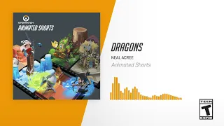 Dragons | Overwatch Soundtrack: Animated Shorts