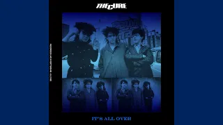 The Cure - It's All Over (1982 Live Bootleg)