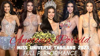 FULL PERFORMANCE -Miss Universe Thailand 2023-Anntonia Porsild -FANCAM
