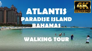 Atlantis Paradise Island - Nassau, Bahamas - 4K Ultra HD Full Walking Tour