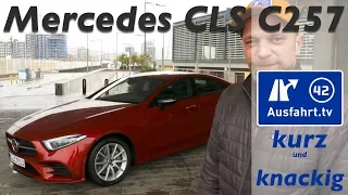 2018 Mercedes-Benz CLS (C257)   Ausfahrt.tv Kurz und Knackig