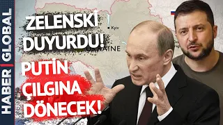 Zelenski Duyurdu: Rusya Ukrayna Savaşı'nda Her Şey Değişiyor! Putin Zora Düştü