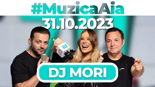 #MuzicaAia cu DJ Mori | 31 OCTOMBRIE 2023
