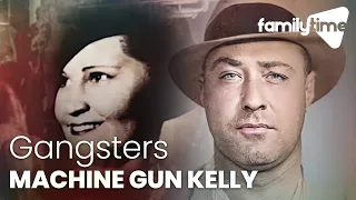 The Brains Behind Machine Gun Kelly | Gangsters