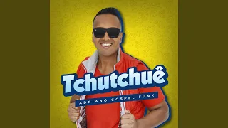 Tchutchuê
