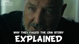 The CRM Story Was Disappointing | The Walking Dead: The Ones Who Live Explained