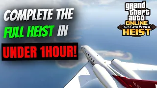 How To SPEEDRUN The Full Cayo Perico Heist In UNDER An Hour! | FULL In Depth Guide!