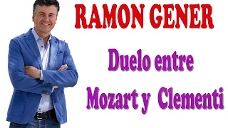 Ramon Gener Duelo entre Wolfgang Amadeus Mozart y Muzio Clementi
