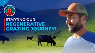 Starting our Regenerative Grazing Journey!