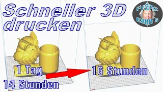 Druckzeit wesentlich verkürzen bei gleicher Qualität - 3D Druck - Cura