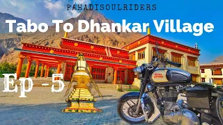 Dhankar Monastery  | ताबो  | कैसे पहुँचे, होटल का खर्चा | Spiti Complete Circuit Ride | Episode -5