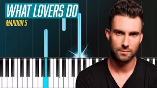 Maroon 5 - "What Lovers Do" ft SZA Piano Tutorial - Chords - How To Play - Cover