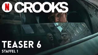 Crooks (Staffel 1 Teaser 6) | Trailer auf Deutsch | Netflix