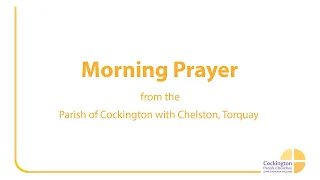 Morning Prayer on Wednesday 15th April 2020