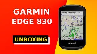 Garmin Edge 830 Unboxing HD (010-02061-01)