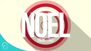 Hillsong Young & Free - Noel (Lyric Video)