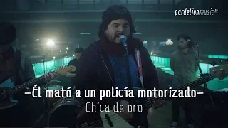 Él mató a un policía motorizado - Chica de oro (Live on PardelionMusic.tv)