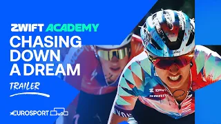 TRAILER 🤩 | Chasing Down A Dream | Zwift Academy 2023