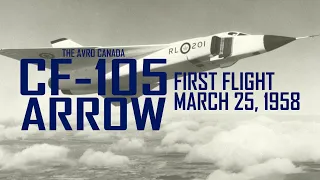 Avro Canada CF-105 Arrow; Footage from its first flight