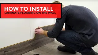 How to Install Laminate Flooring on the Wall