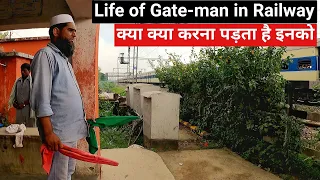 Life of Gate-man in Railways | क्या काम करना पड़ता है रेलवे के गेटमैन को  ?