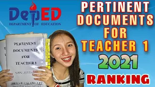 Complete Requirements for DepEd Ranking 2021 | Pertinent Documents for Teacher 1 | Jheka Galang