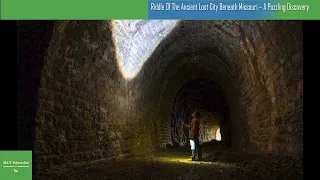 Riddle Of The Ancient Lost City Beneath Missouri – A Puzzling Discovery